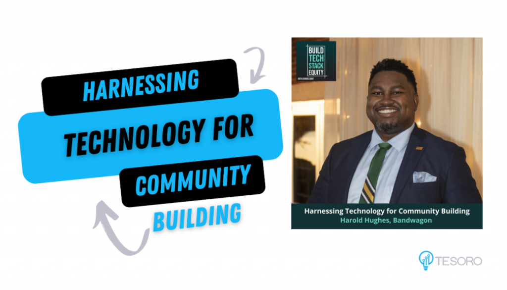 Harnessing Technology for Community Building