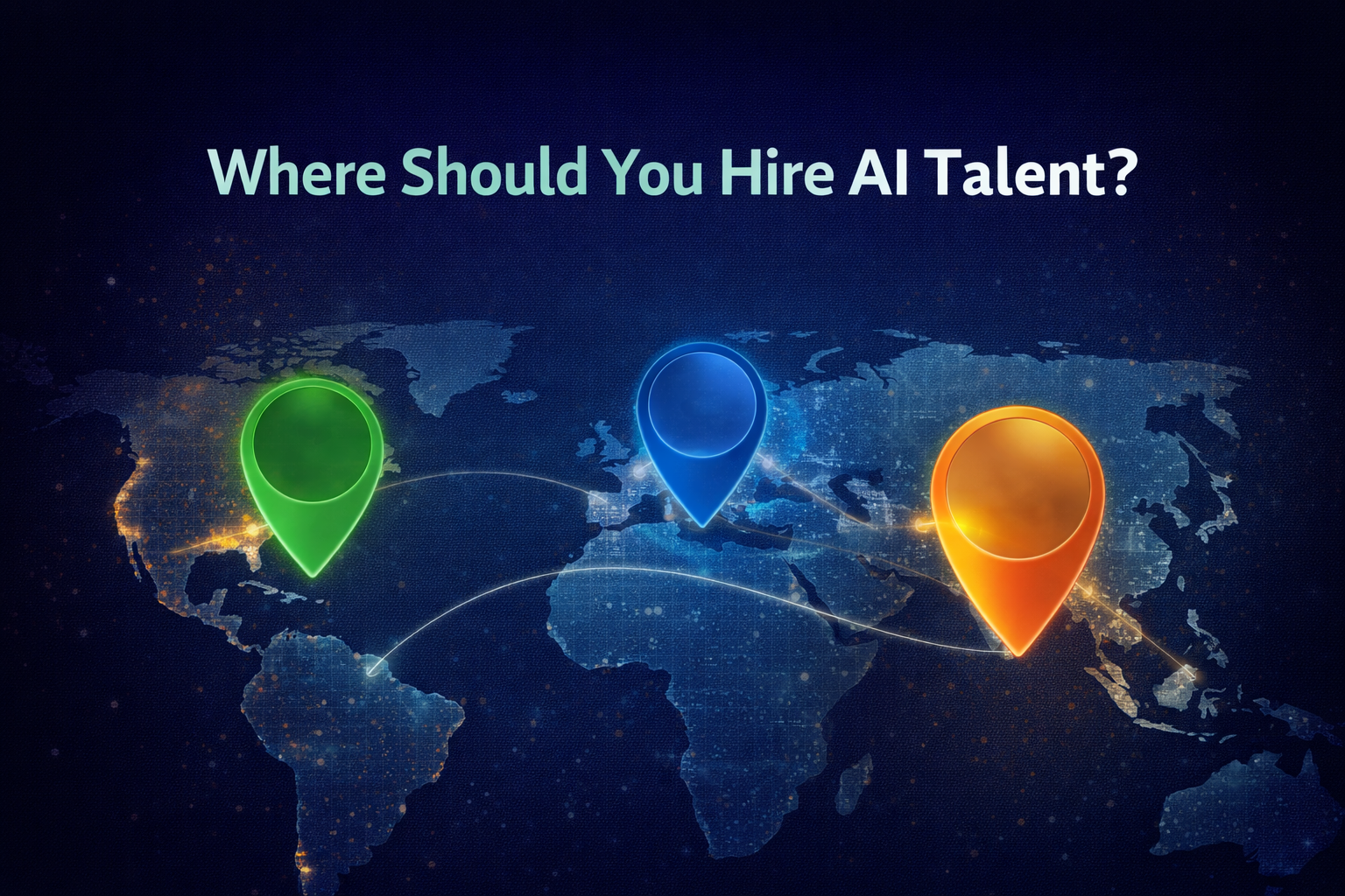 LATAM vs Eastern Europe vs South Asia: A CTO’s Practical Guide to Nearshore AI Talent